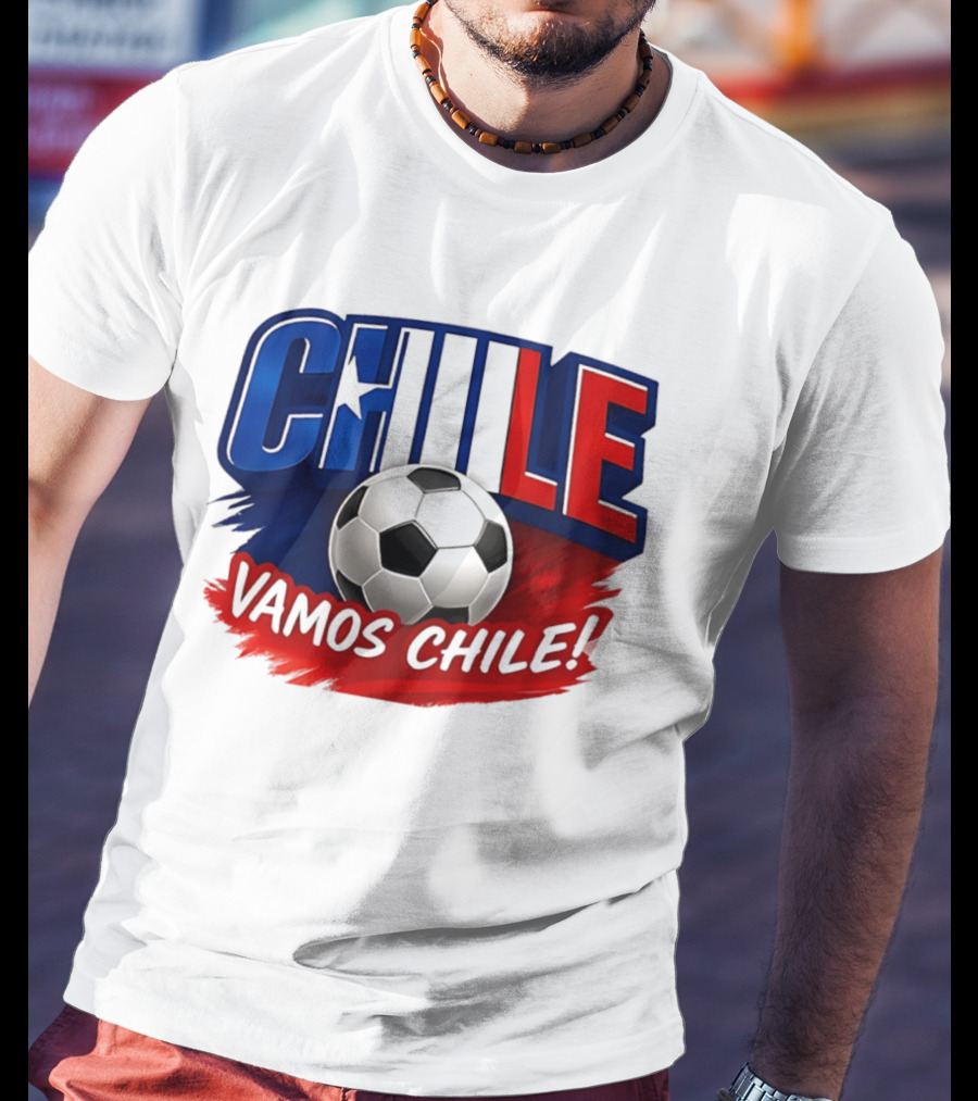 Chile Vamos Chile Soccer Enthusiast Spirit T-Shirt