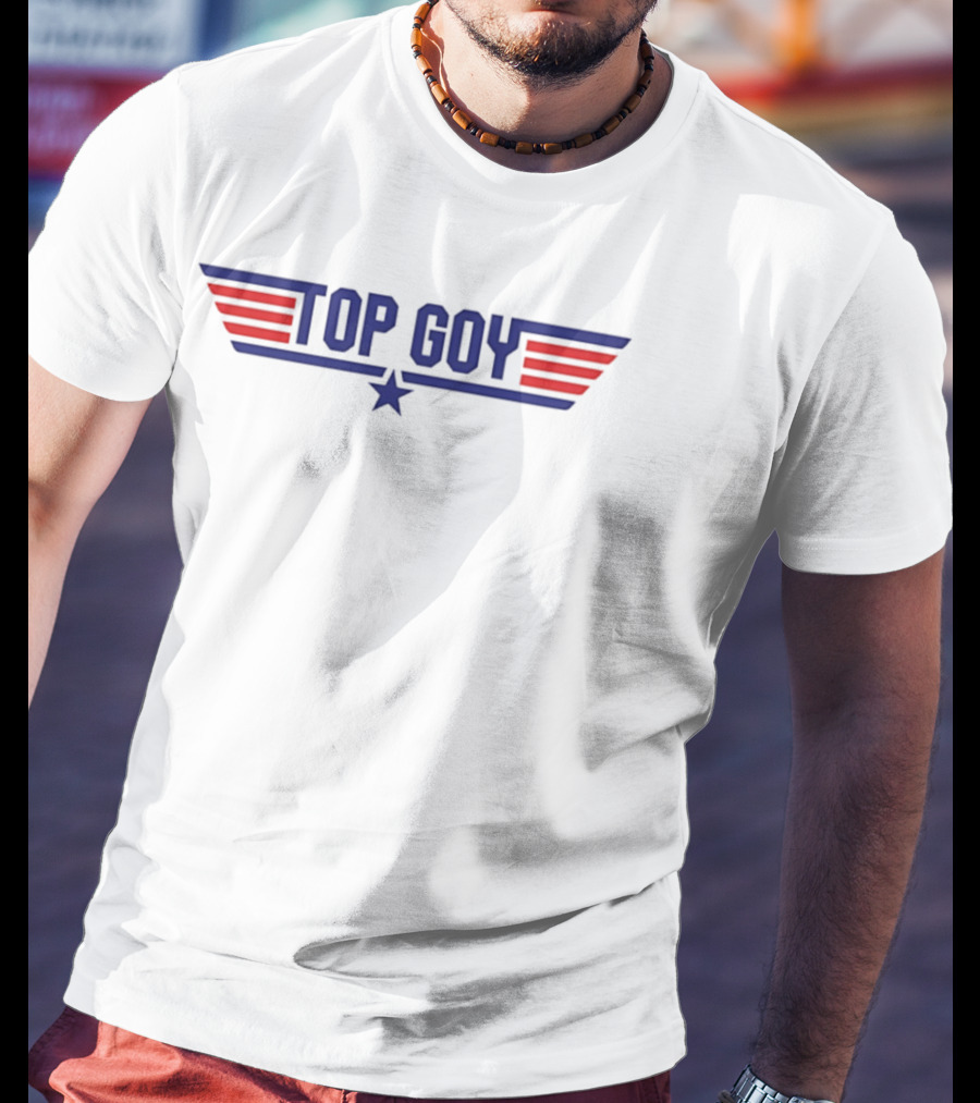 Top Goy Trump And Netanyahu 2026 T-Shirt