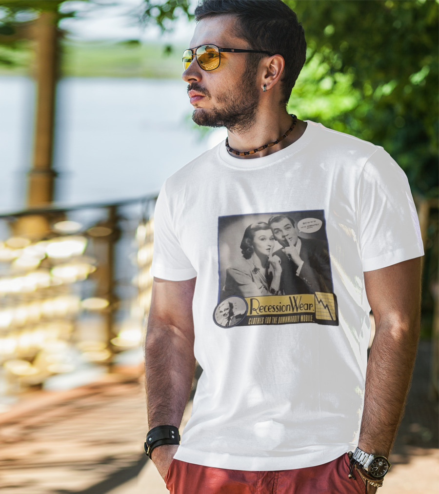 RecessionWear Clothes For The Downwardly Mobile SHHHH Now Completely Done Financial Sarcasm T-Shirt