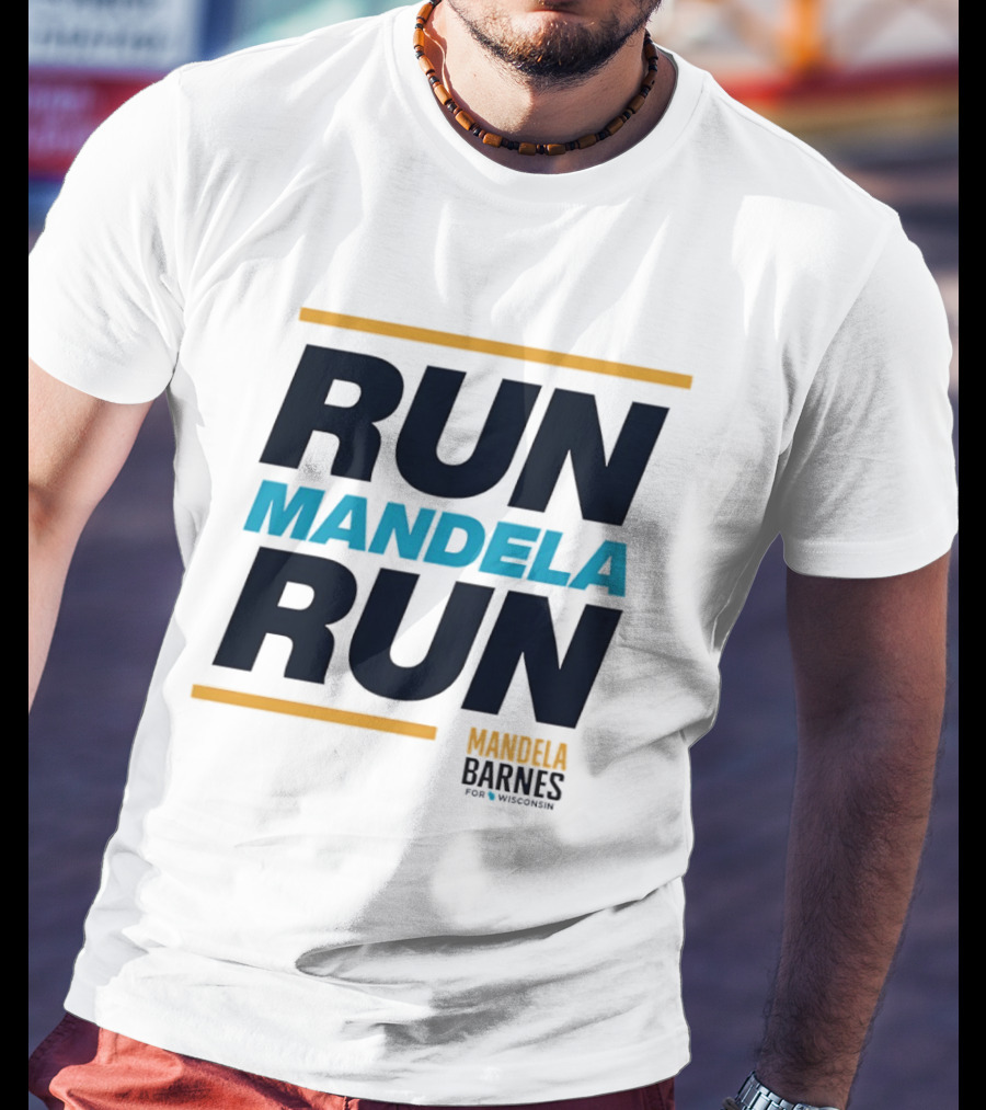 Run Mandela Run Mandela Barnes For Senate T-Shirt