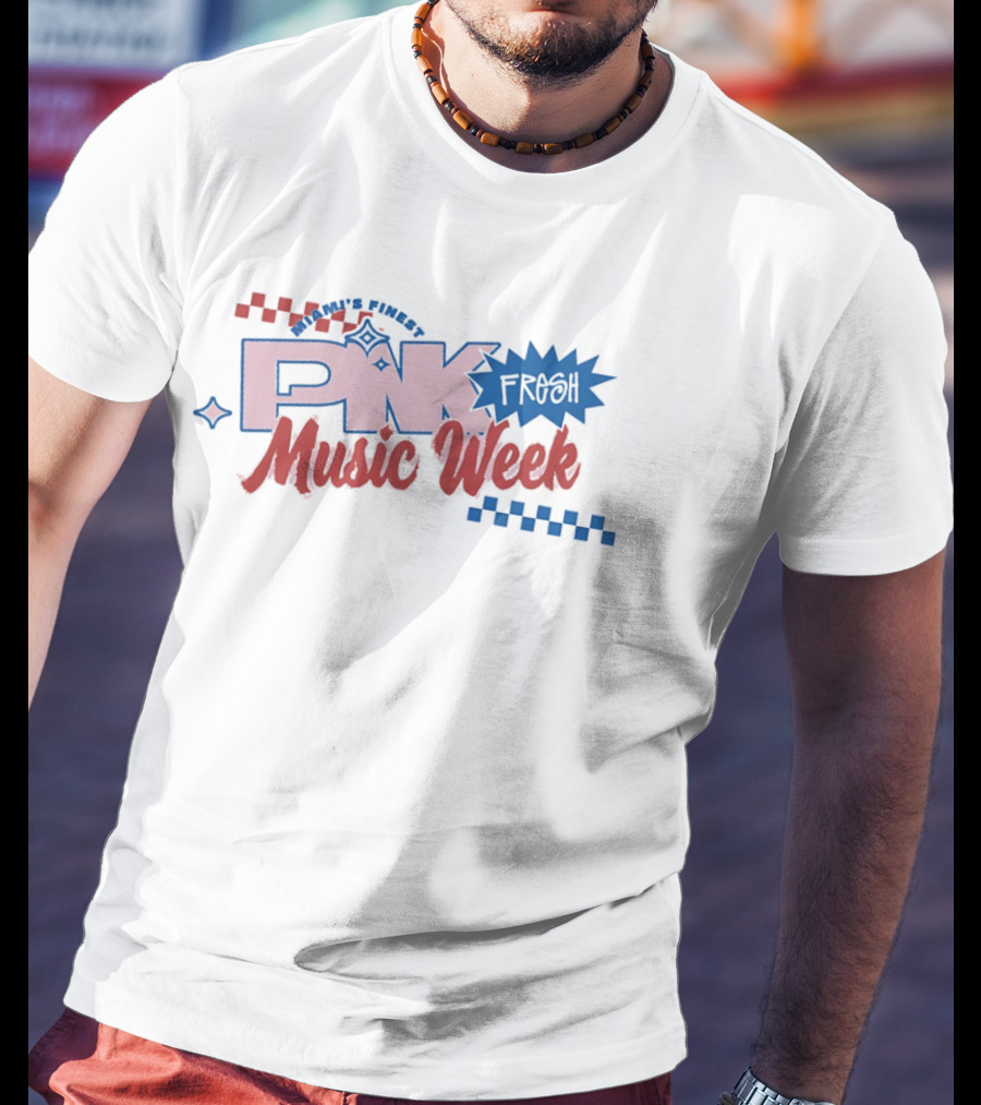 Miami's Finest PNK Fresh Music Week T-Shirt