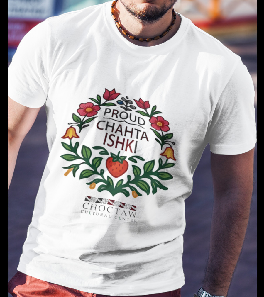 Proud Chahta Ishki Choctaw Cultural Center Floral Heritage T-Shirt