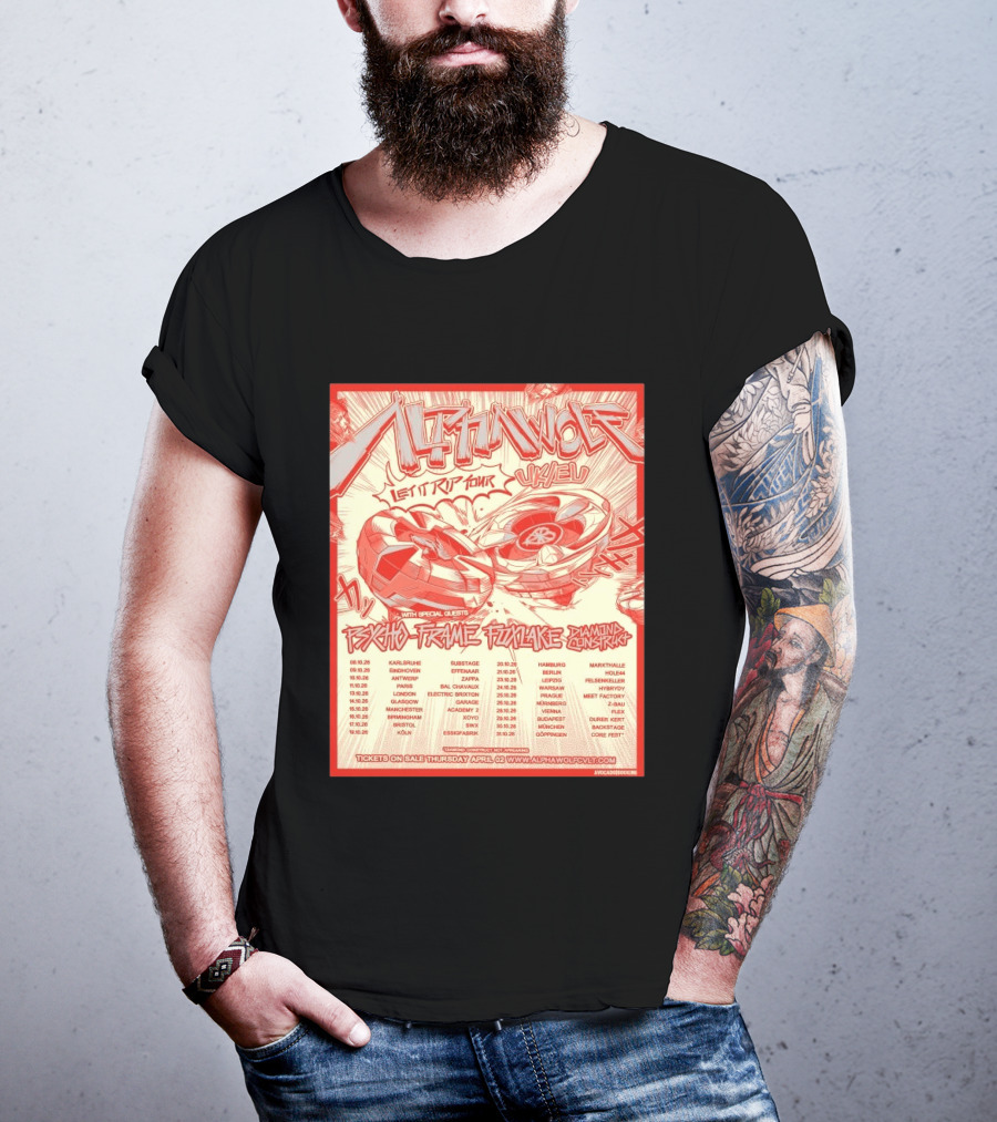 Alpha Wolf Let It Rip Tour Psycho Frame Pink Lake Diamond Construct UK EU 2026 T-Shirt