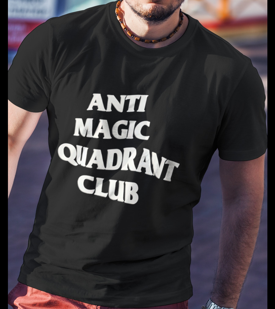 Anti Magic Quadrant Club T-Shirt