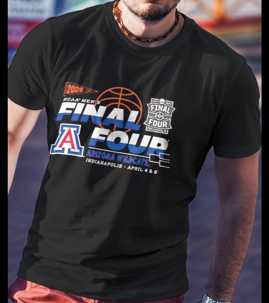 Arizona Wildcats NCAA Men's Basketball Final Four 2026 Indianapolis April 4 6 T-Shirt
