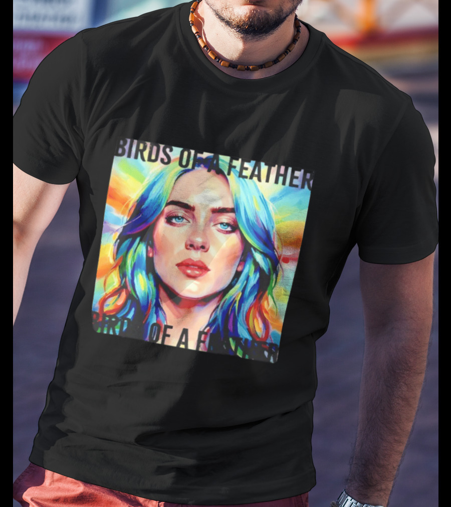 Billie Eilish Birds Of A Feather T-Shirt