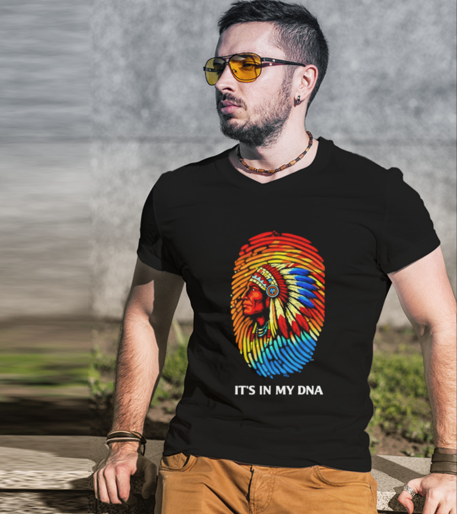 It's In My DNA Native American Feathered Headdress T-Shirt