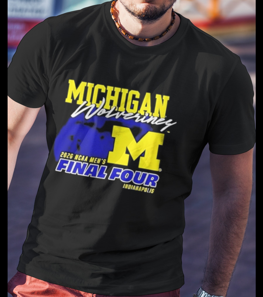 Michigan Wolverines 2026 NCAA Men's Final Four Indianapolis T-Shirt