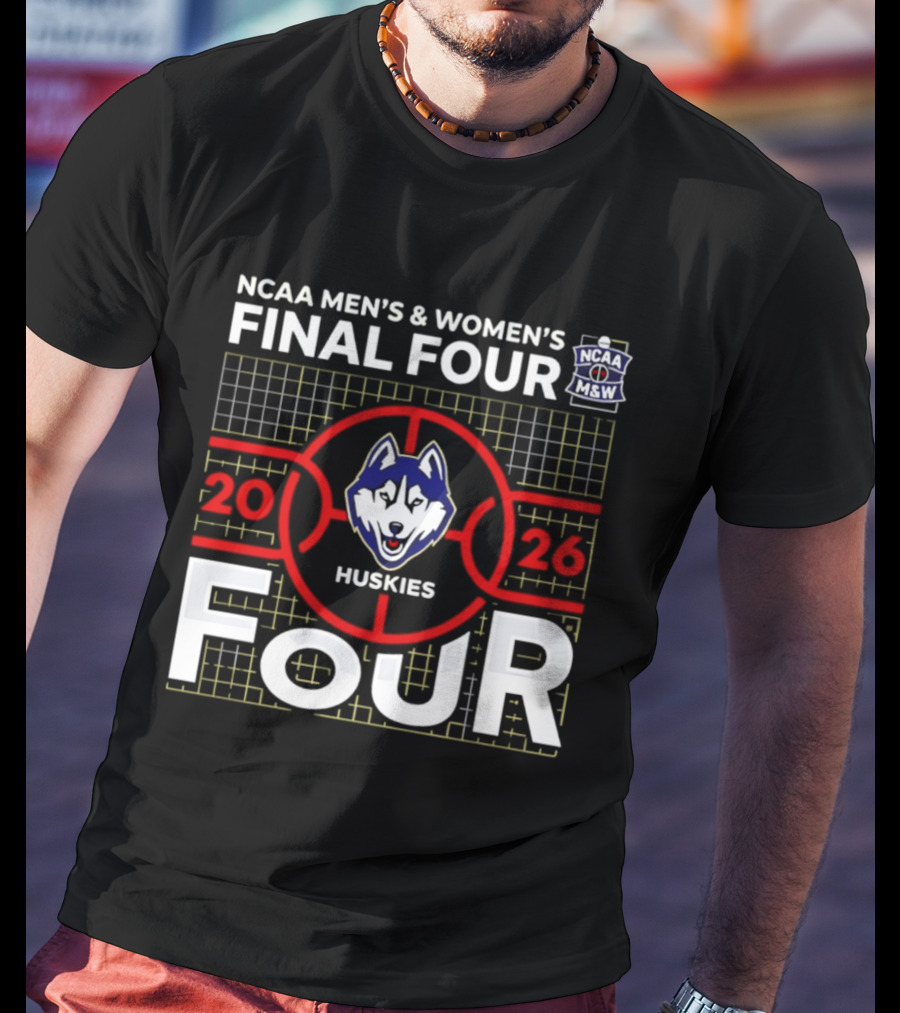 NCAA Men's & Women's Final Four 2026 Huskies Basketball T-Shirt