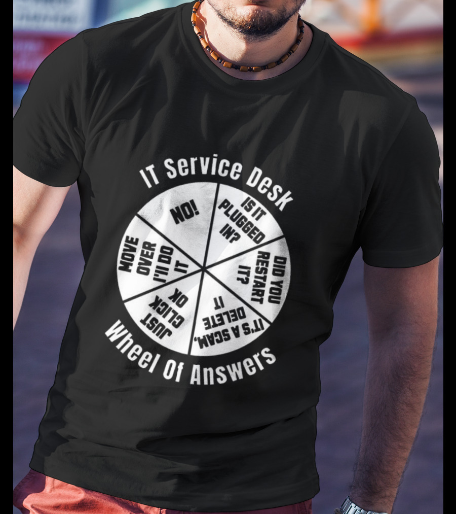 IT Service Desk Wheel Of Answers Funny Tech Support Guide T-Shirt