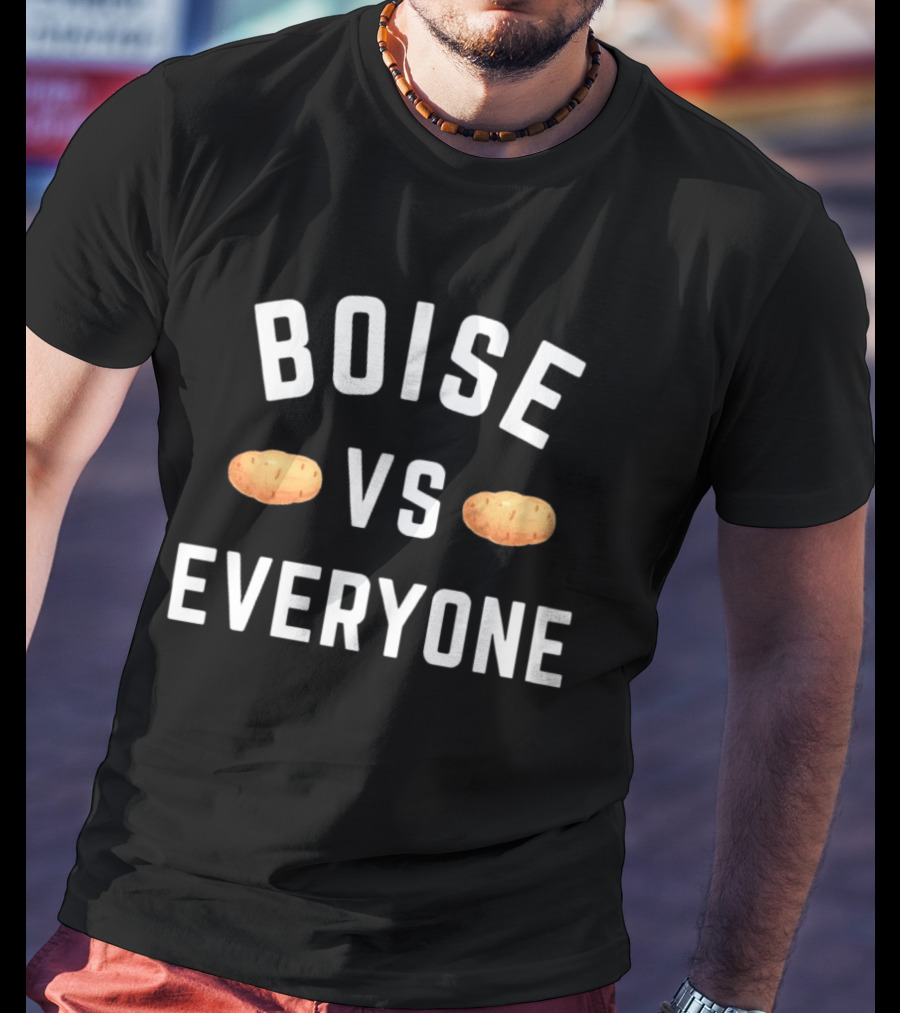 Boise Vs Everyone Potato T-Shirt