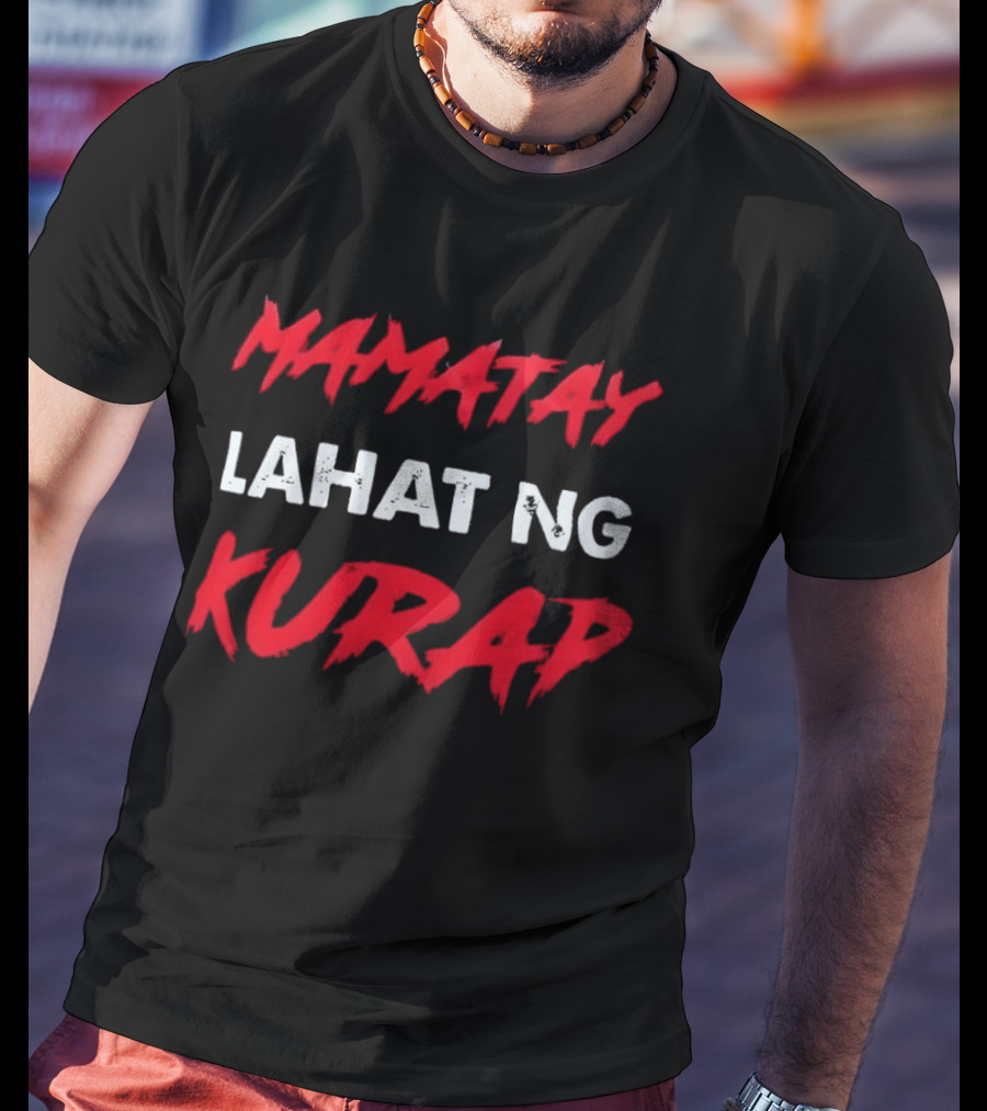 Mamatay Lahat Ng Kurap Bold Red And White T-Shirt