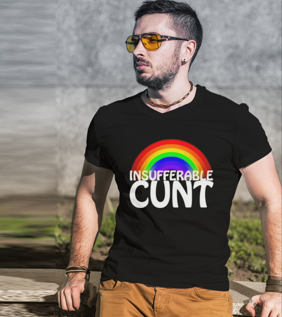 Rainbow Insufferable Cunt Colorful Pride T-Shirt