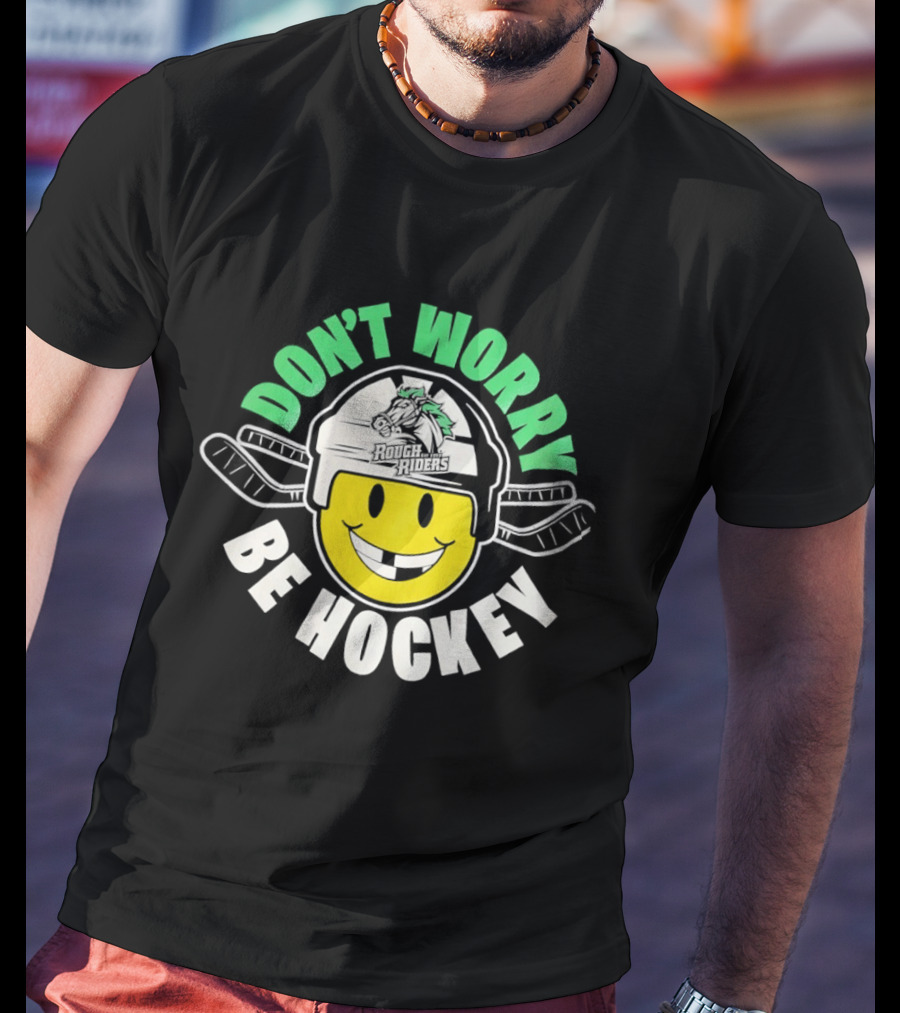 Don't Worry Be Hockey Cedar Rapids RoughRiders Smiley Face Helmet Rugged Fun T-Shirt