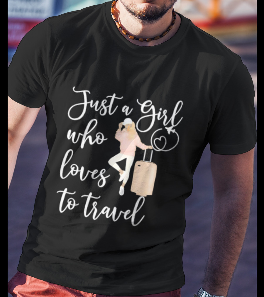 Just A Girl Who Loves To Travel With Pink Luggage And Heart T-Shirt
