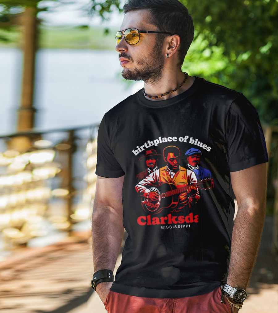 Birthplace Of Blues Clarksdale Mississippi T-Shirt