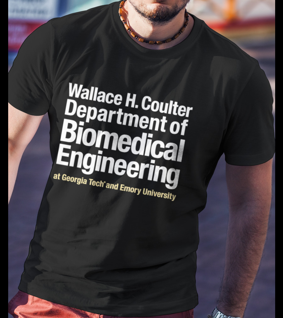 Wallace H Coulter Department Of Biomedical Engineering Georgia Tech Emory University T-Shirt
