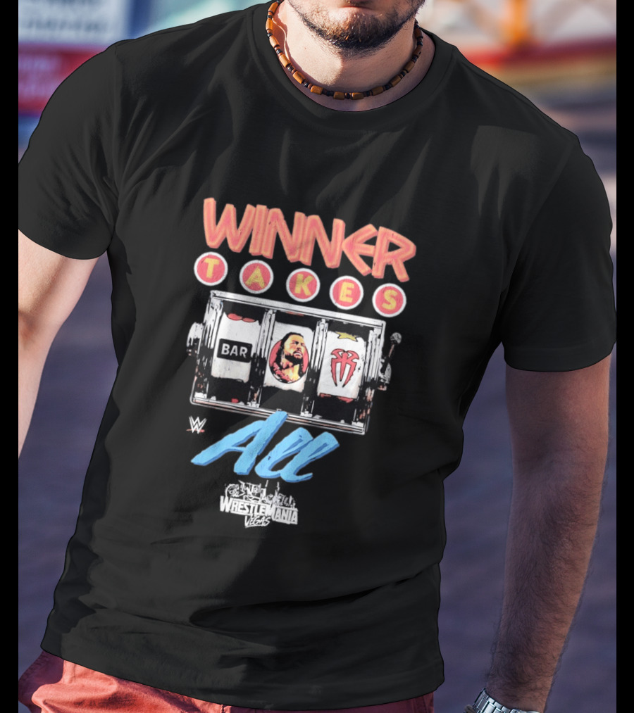 WWE WrestleMania Roman Reigns Winner Takes All Slot Machine T-Shirt