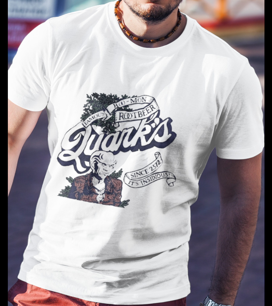 Famous Hoo Mon Rootbeer Quark's Since 2372 It's Insidious T-Shirt