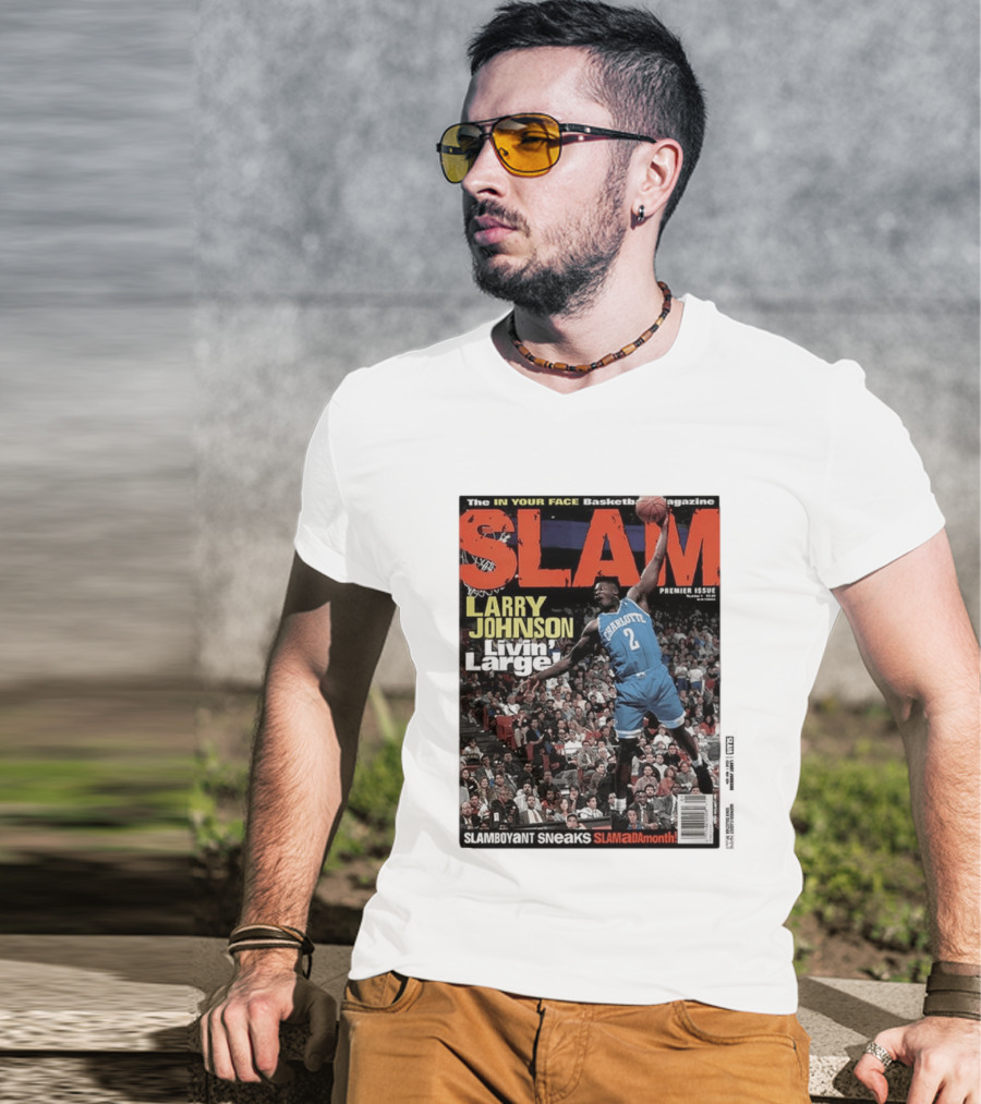 Basketball Magazine Slam Larry Johnson Premier Issue Livin Large Charlotte T-Shirt