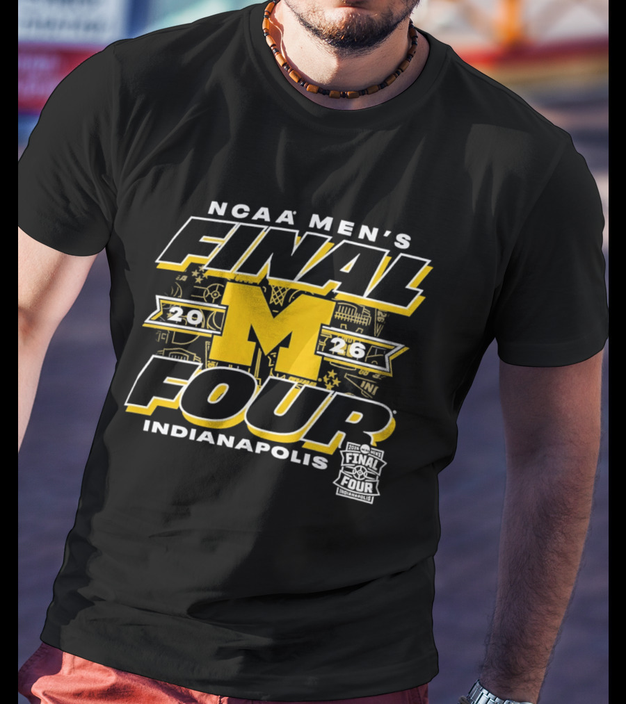 2026 NCAA Men's Final Four Michigan Wolverines Indianapolis T-Shirt