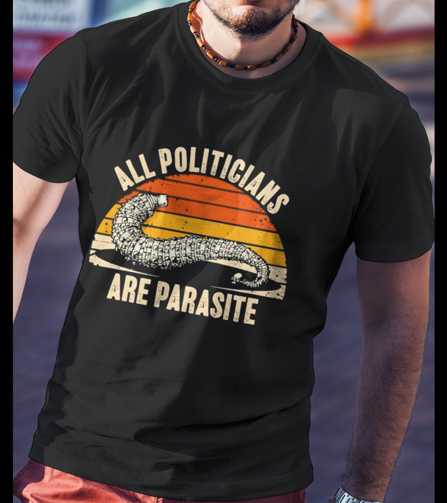 All Politicians Are Parasite Retro Sunset T-Shirt