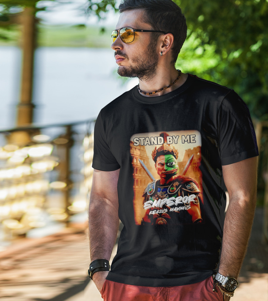 Stand By Me Emperor Kekius Maximus Elon Musk X Pepe Meme T-Shirt