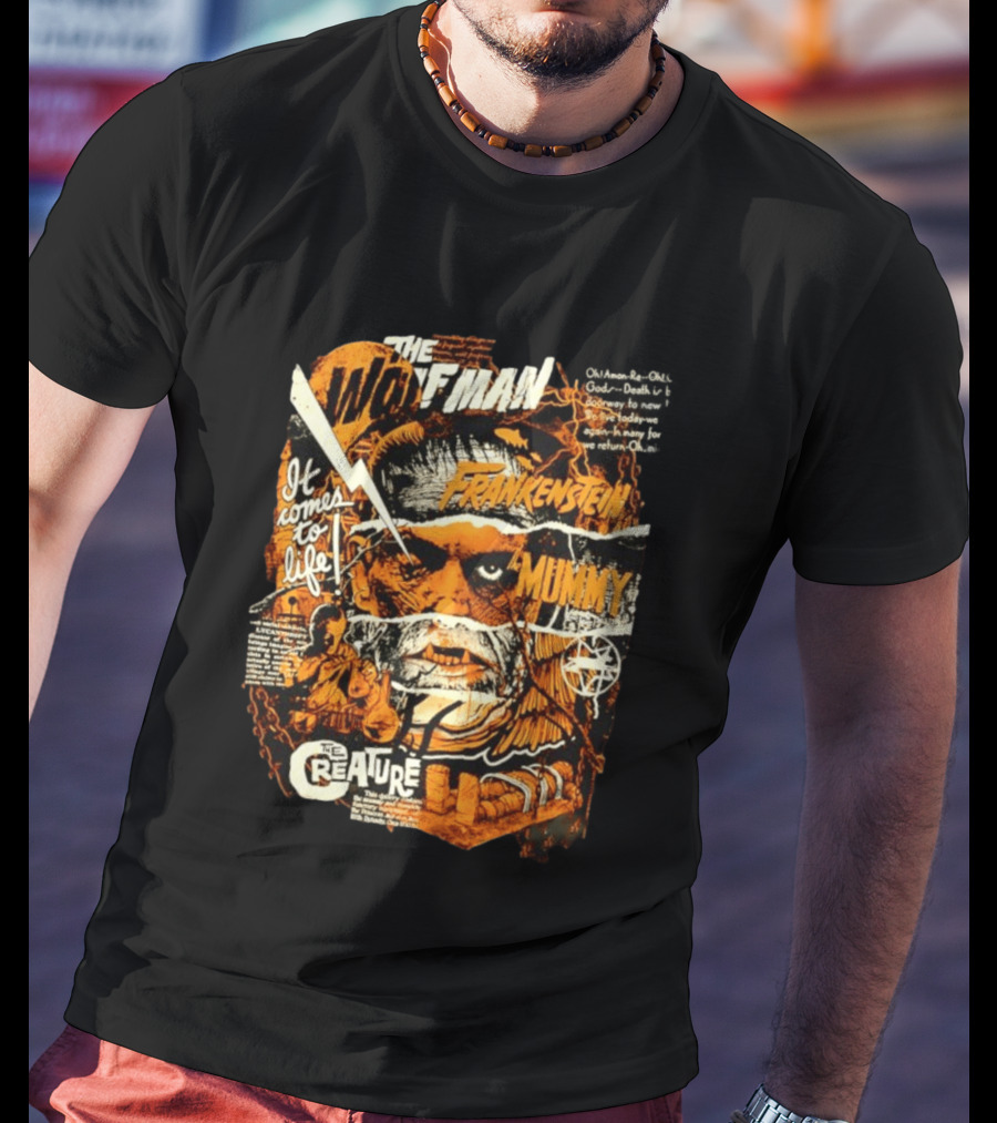 The Wolfman Frankenstein Mummy Creature It Comes To Life T-Shirt