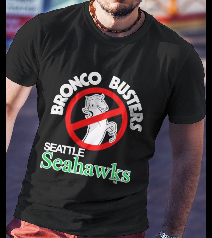 Seattle Seahawks Bronco Busters No Broncos Allowed T-Shirt