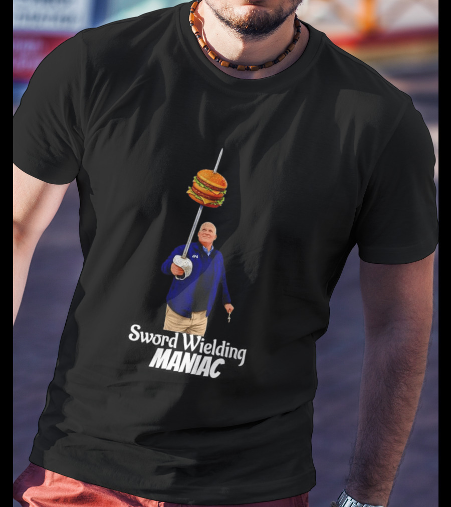Double Burger Sword Wielding Maniac T-Shirt