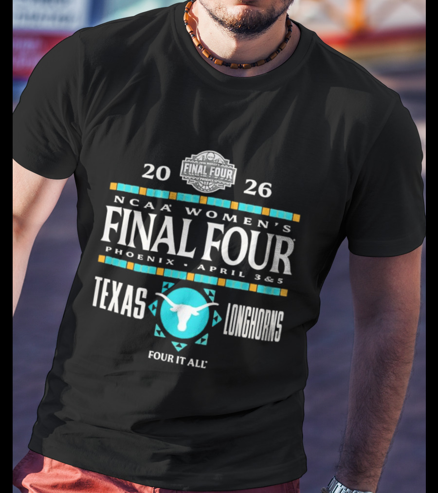 Texas Longhorns NCAA Women's Basketball Final Four 2026 Phoenix April 3 And 5 T-Shirt