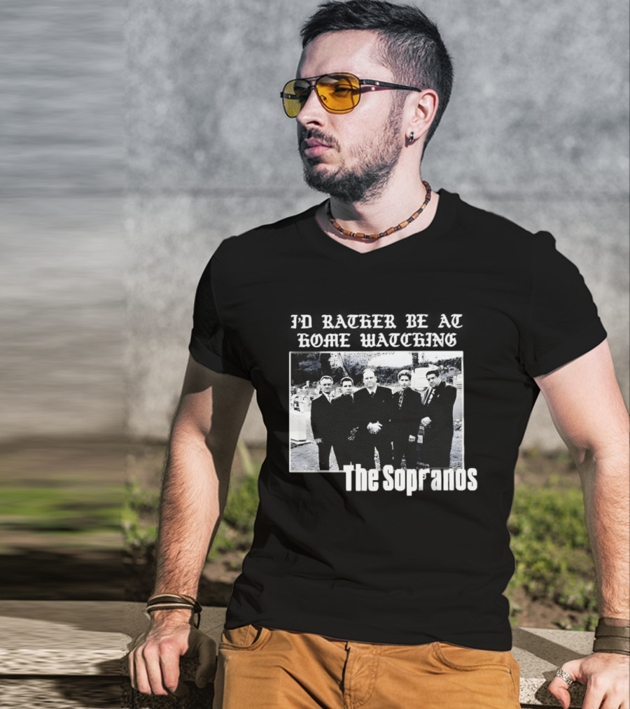 The Sopranos I'd Rather Be At Home Ing Mafia Series Black And White Cast T-Shirt