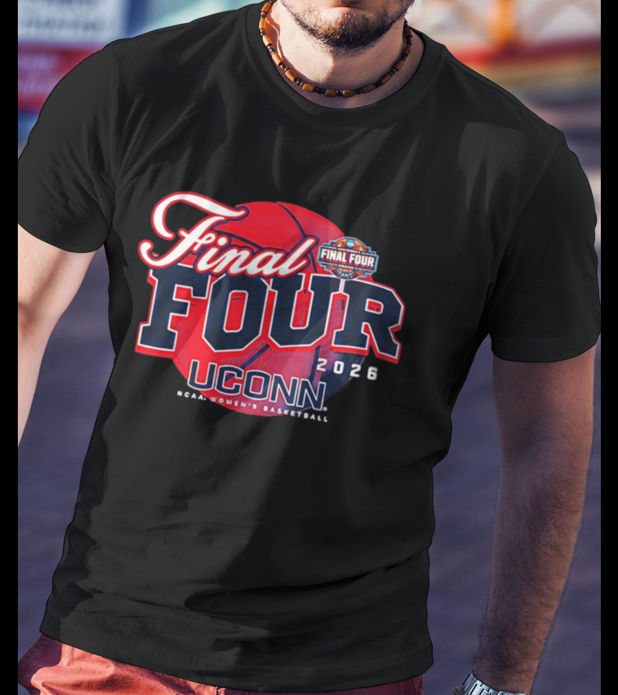 UConn Women's Basketball Final Four NCAA March Madness 2026 T-Shirt