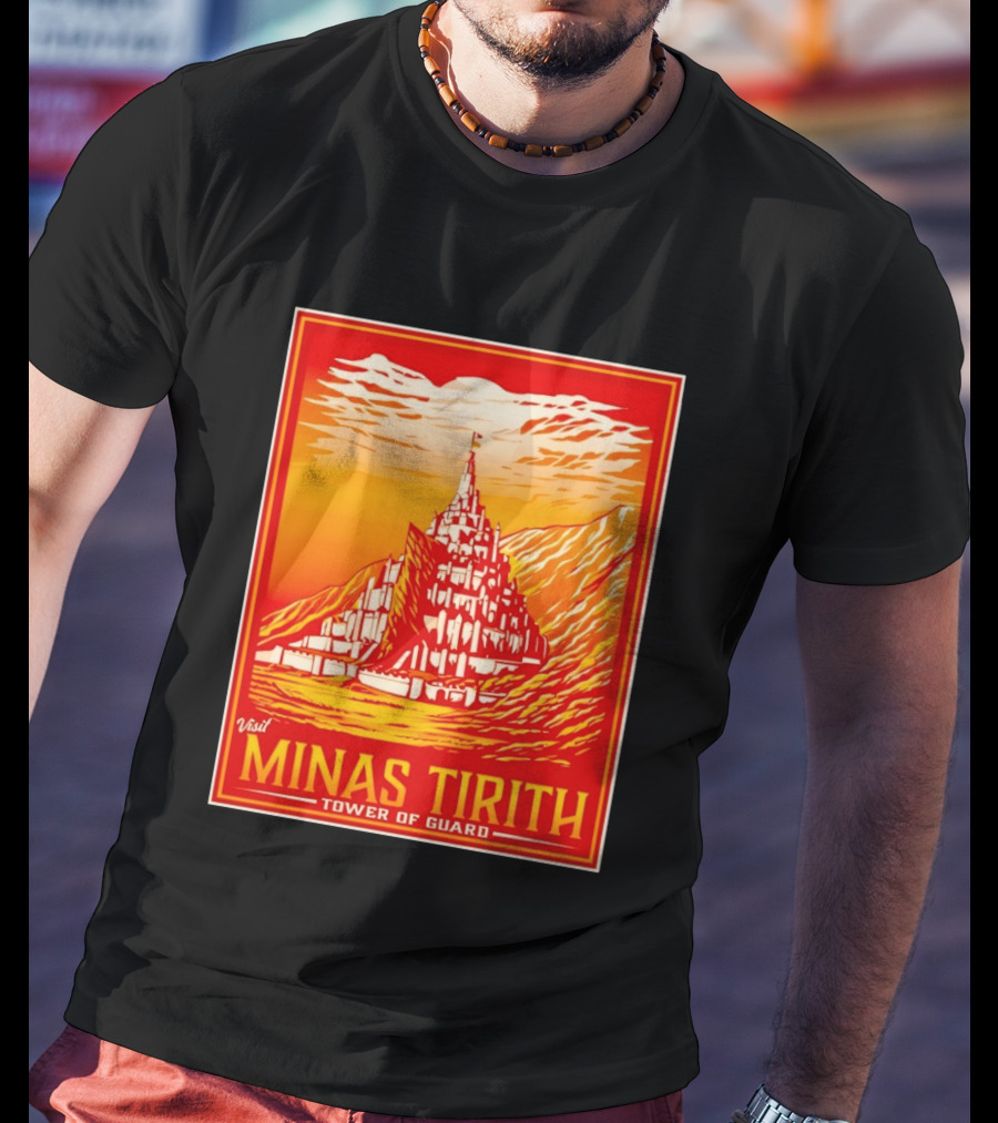 Visit Minas Tirith Tower Of Guard Fantasy Travel Middle Earth T-Shirt