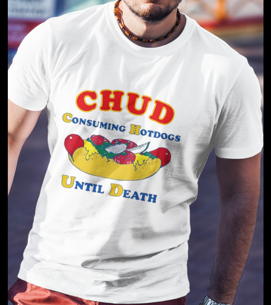 CHUD Consuming Hotdogs Until Death Red And Yellow Hot Dog T-Shirt