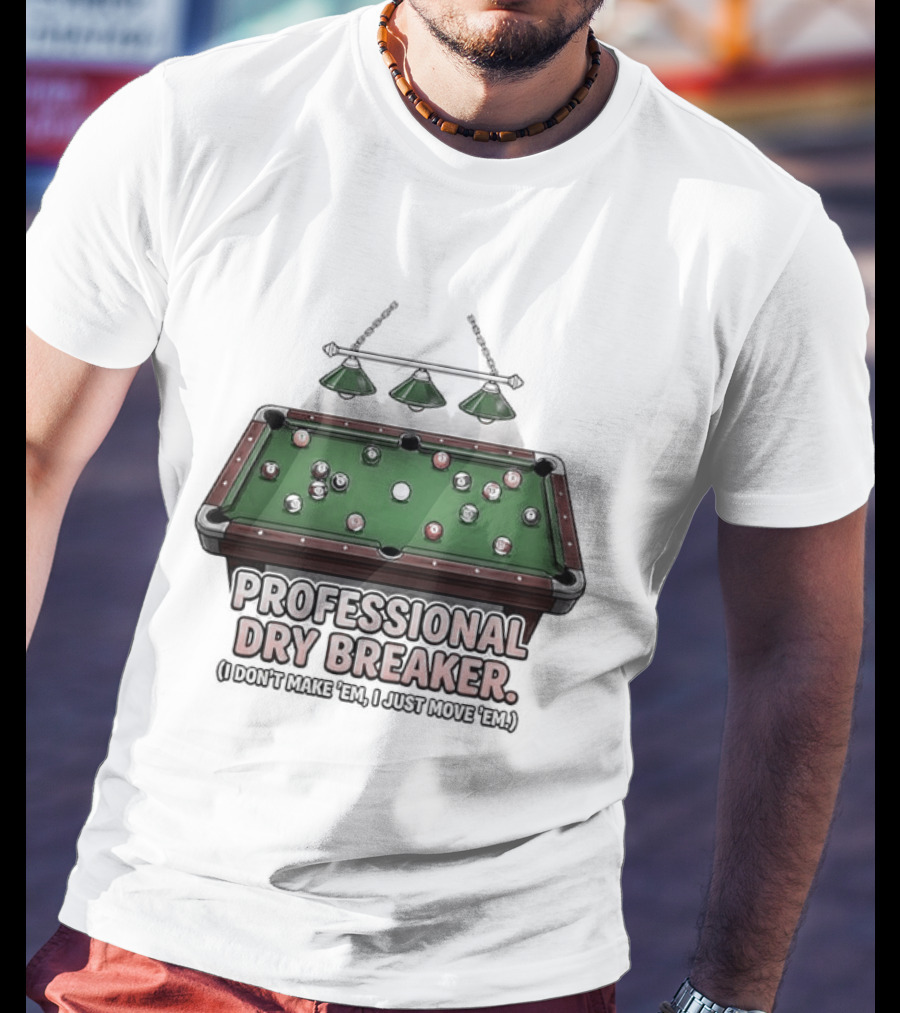 Professional Dry Breaker Billiards Pool Table Lamp T-Shirt