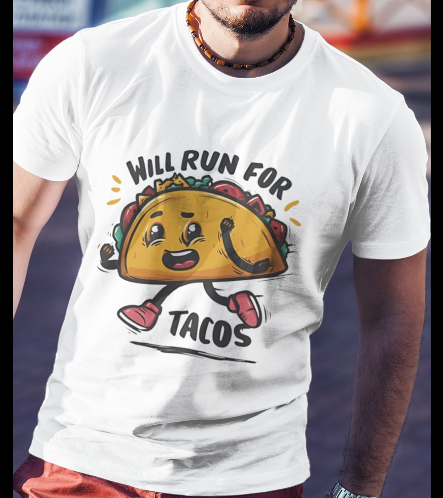 Will Run For Tacos Funny Running Taco Lover T-Shirt