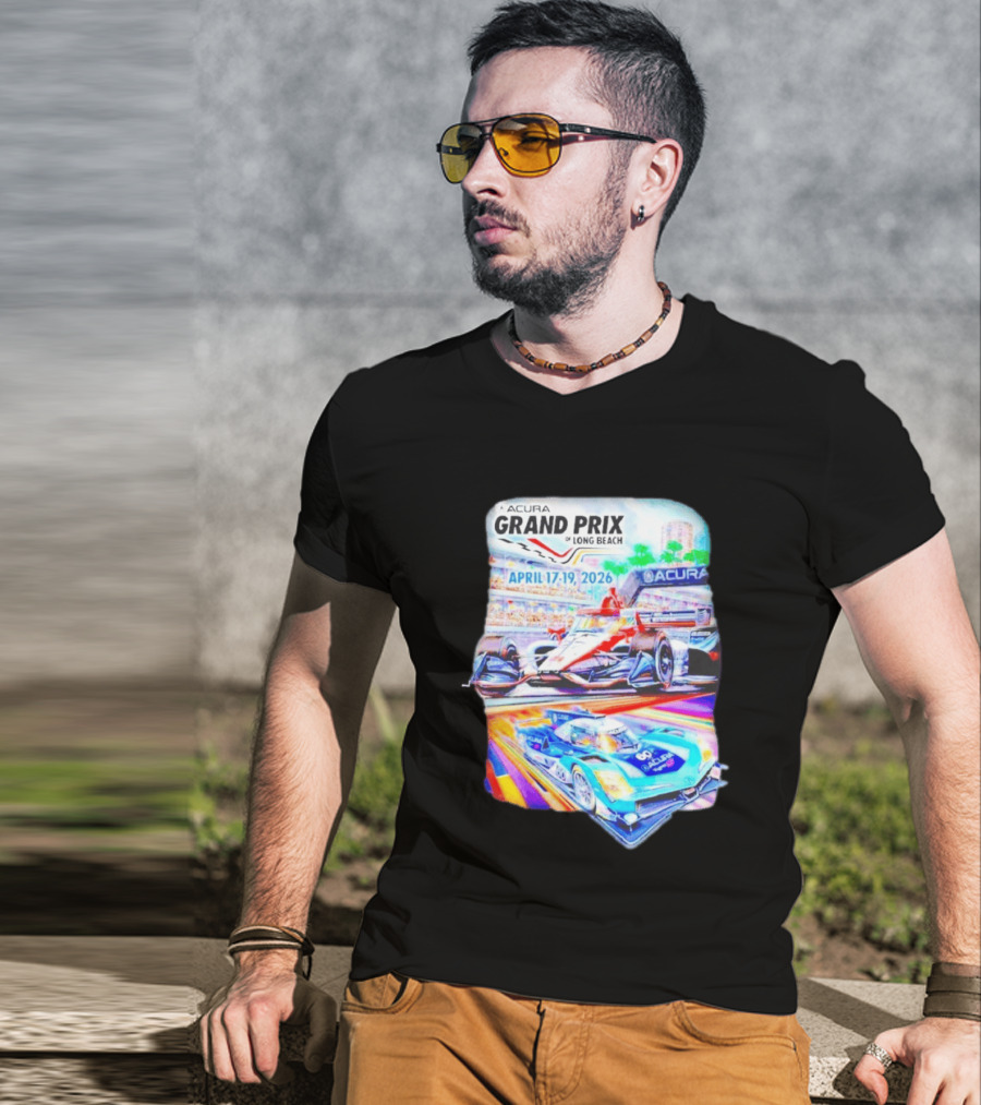 Acura Grand Prix Of Long Beach April 17 19 2026 Racing Cars T-Shirt