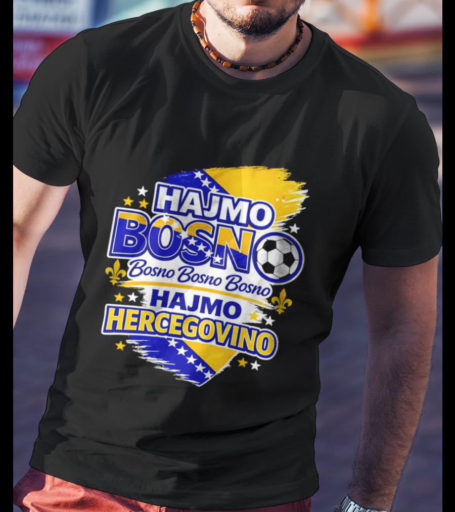 Hajmo Bosno Bosno Bosno Hajmo Hercegovino Bosnia World Cup 2026 Soccer T-Shirt
