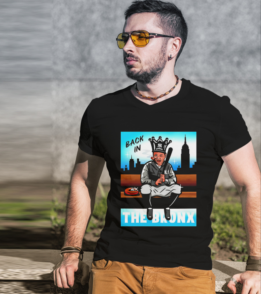 Back In The Bronx Bambino Opening Day Stadium King Baseball Legend T-Shirt