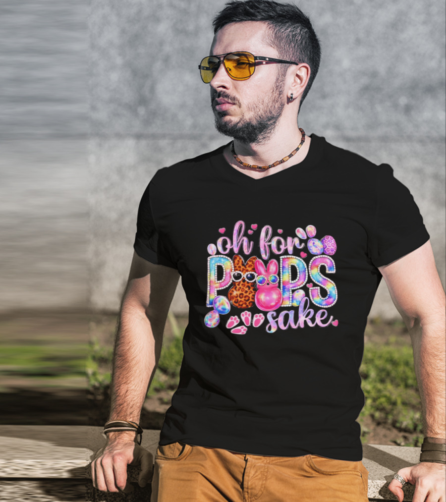 Oh For Peeps Sake Colorful Bunny Easter Day 2026 T-Shirt