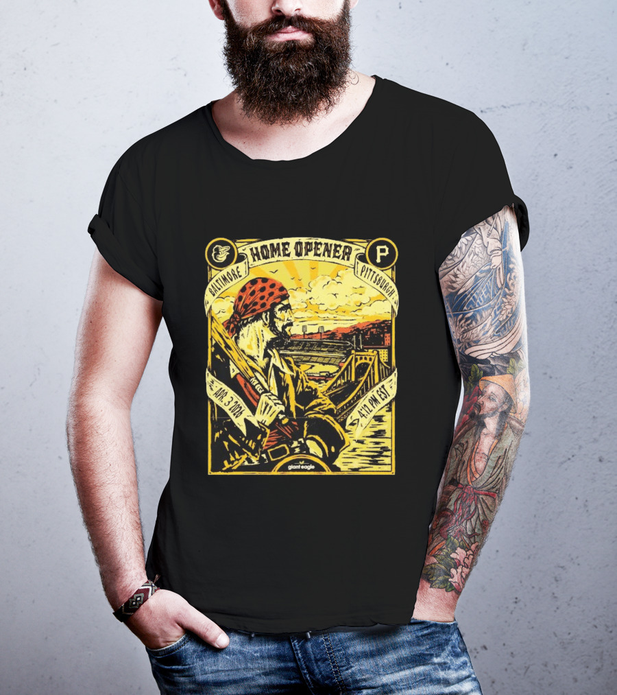 Baltimore Pittsburgh Pirates Home Opener Apr 3 2026 4:12 PM EST T-Shirt