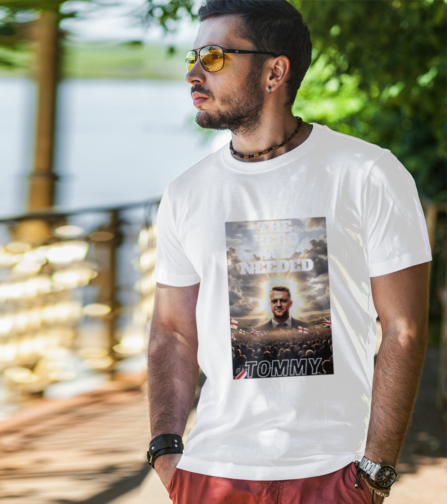 The Hero We Needed Tommy Robinson England Flags Crowd T-Shirt
