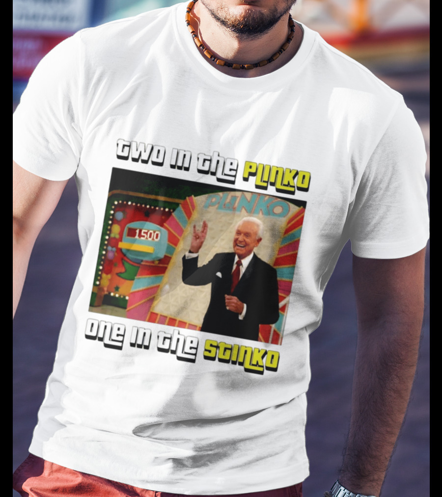 Two In The Plinko One In The Stinko Plinko Game Show Host With Scoreboard T-Shirt