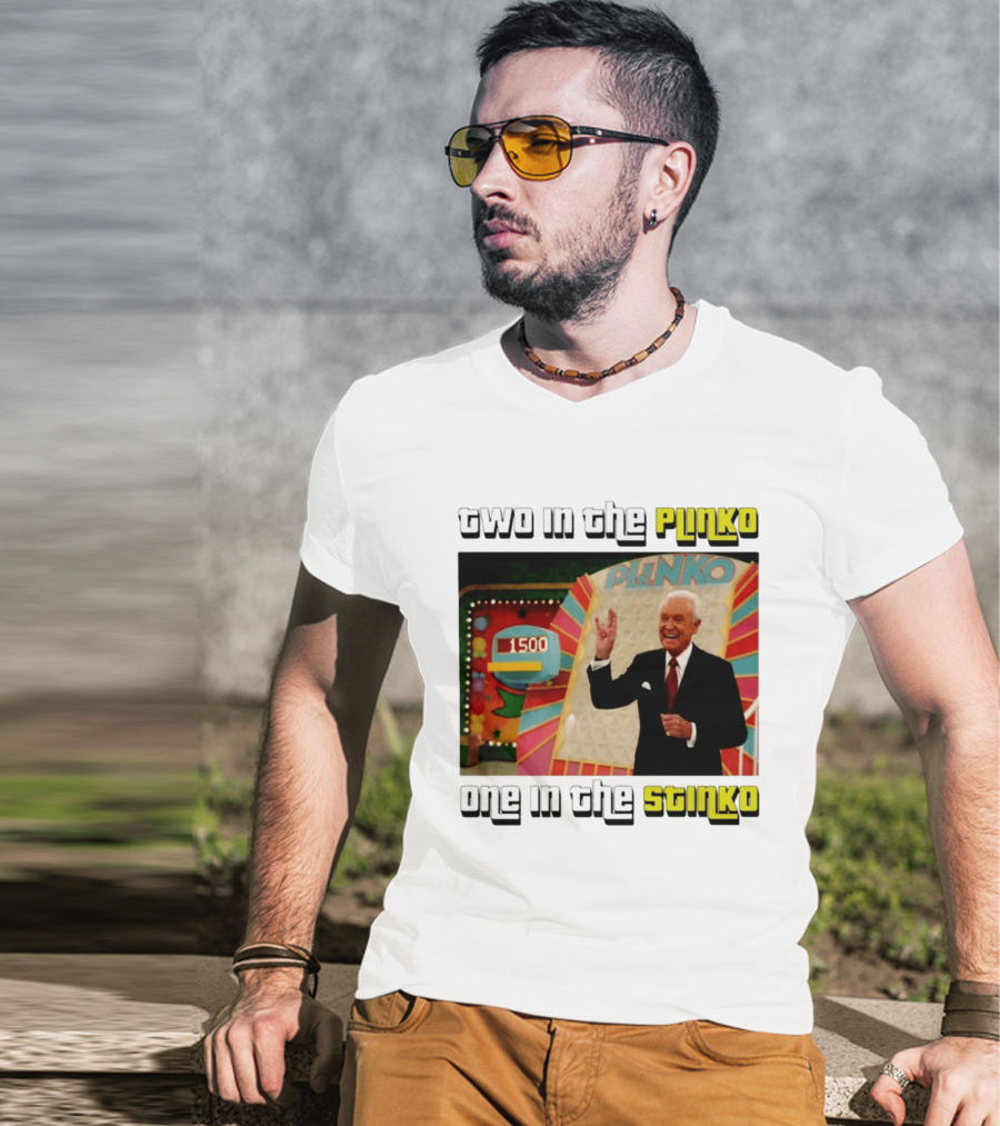 Two In The Plinko One In The Stinko Plinko Game Show Host With Scoreboard T-Shirt
