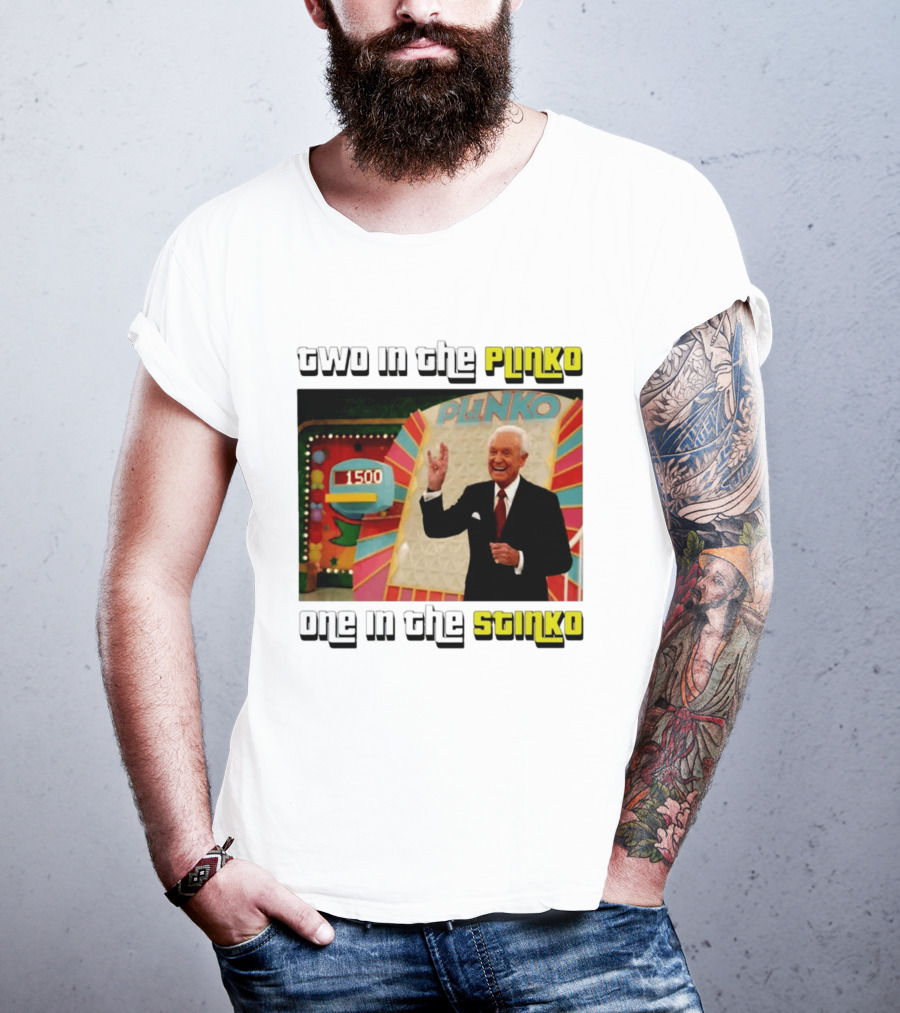 Two In The Plinko One In The Stinko Plinko Game Show Host With Scoreboard T-Shirt