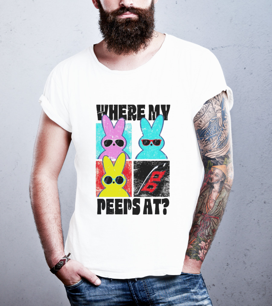 Where My Peeps At Sunglasses Colorful Bunnies Pop T-Shirt