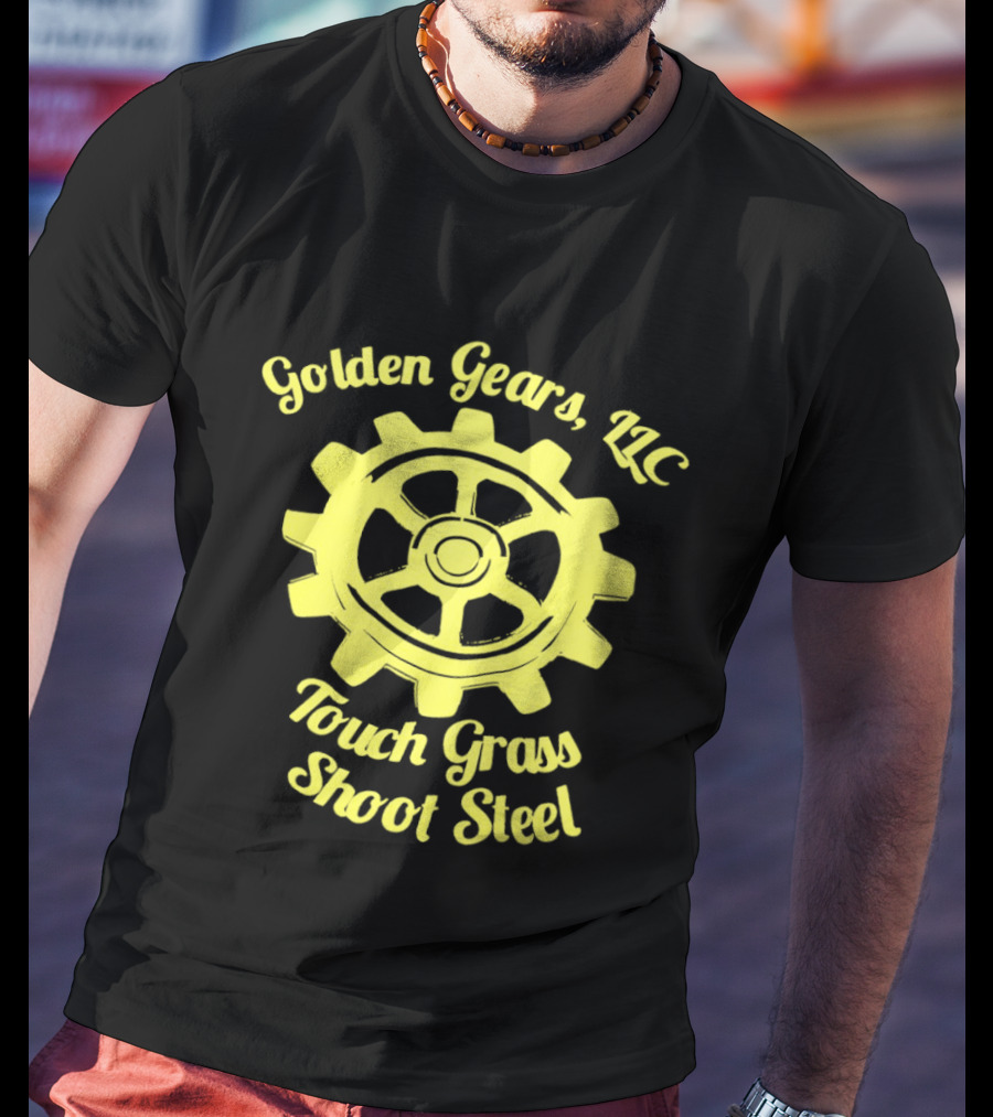 Golden Gears LLC Touch Grass Shoot Steel Gear Image T-Shirt