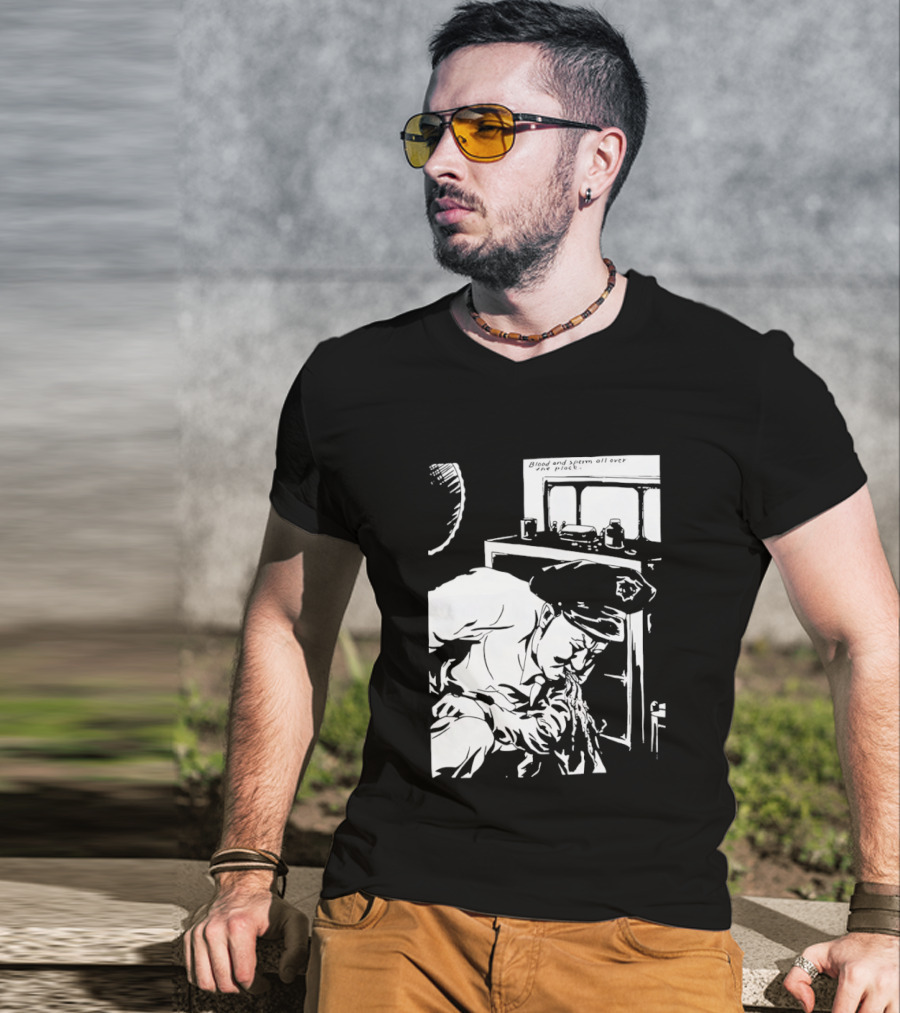 Blood And Sperm All Over The Place T-Shirt
