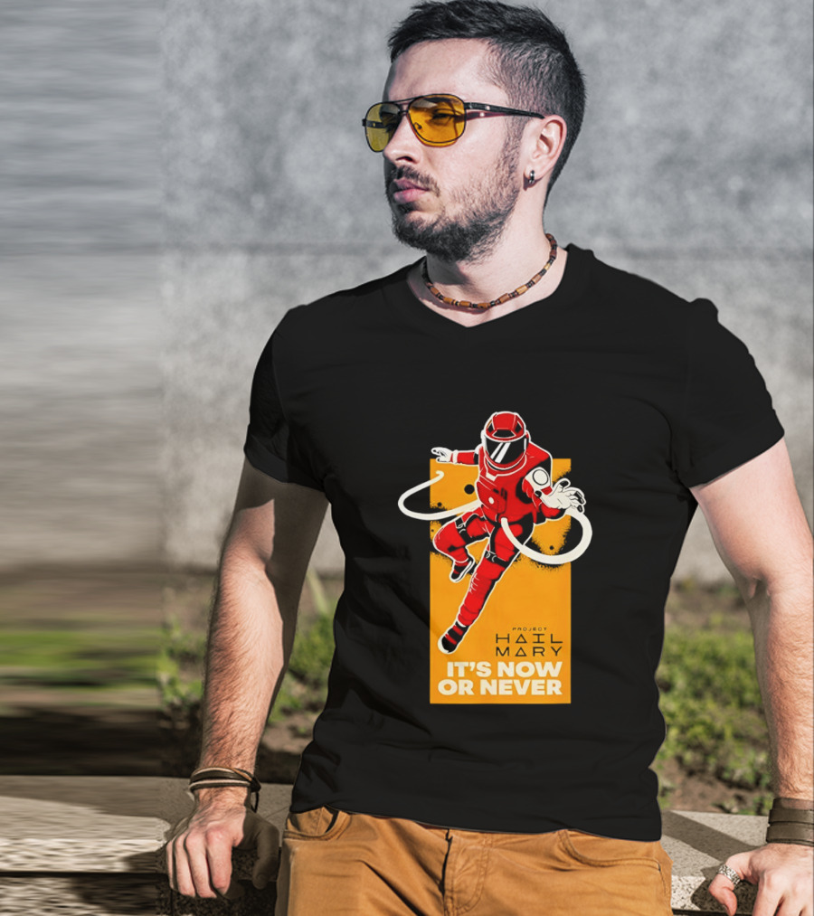 Project Hail Mary It's Now Or Never Astronaut T-Shirt